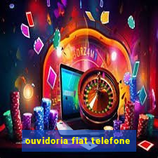 ouvidoria fiat telefone